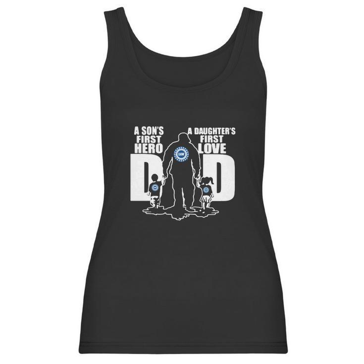 Logo United Auto Workers A Son’S First Hero A Daughter’S First Love Dad Women Tank Top