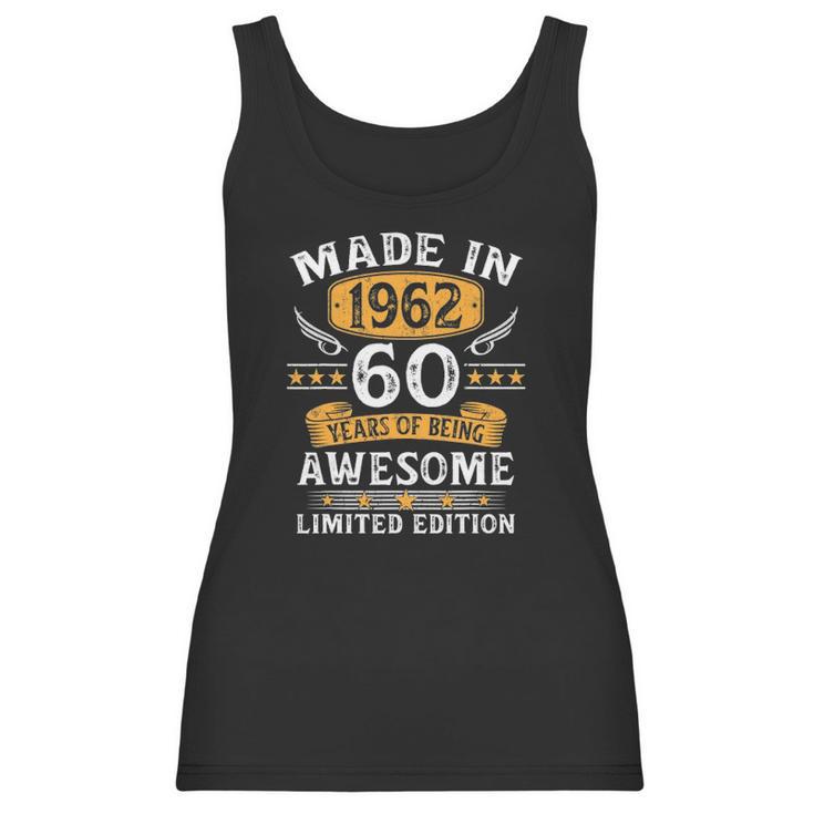 Made In 1962 60 Years Old Gifts 60Th Birthday Gift For Men Women Tank Top