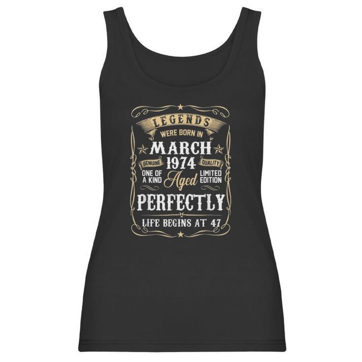 March 1974 47Th Birthday Gift 47 Years Old Men Women Women Tank Top