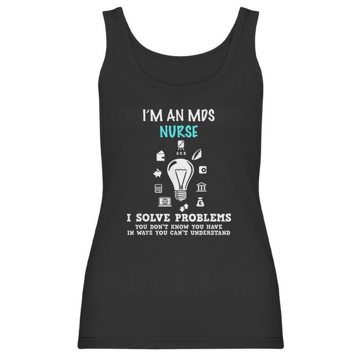 I Am An Mds Nurse Student Gift Nursing School Medical Women Tank Top