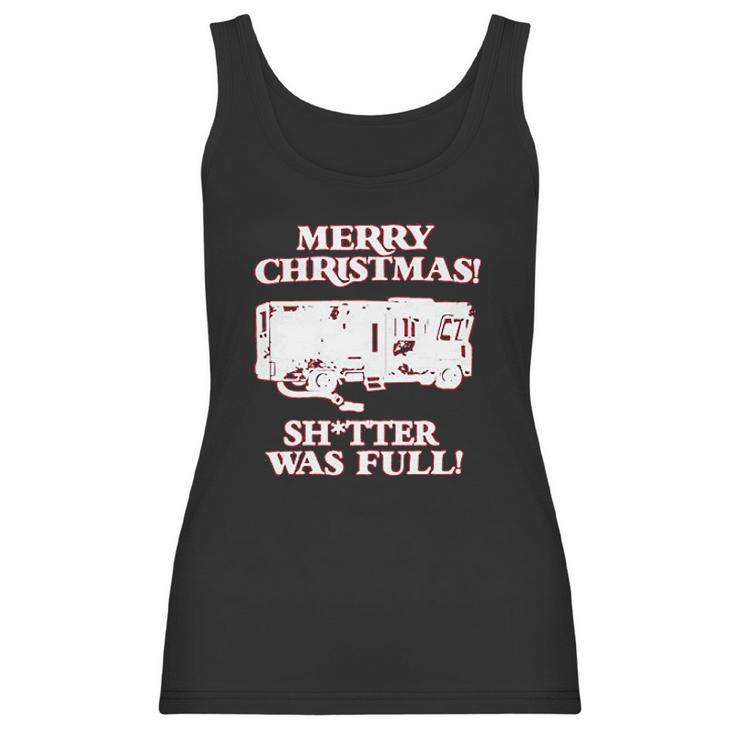 Merry Christmas Shitter Was Full Women Tank Top