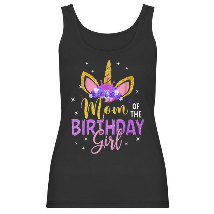 Mom Of The Birthday Girl Flower Unicorn Women Tank Top