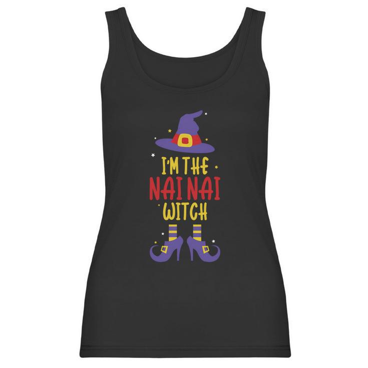 Im The Nai Nai Witch Spooky Halloween Costume For Grandma Great Gift Women Tank Top