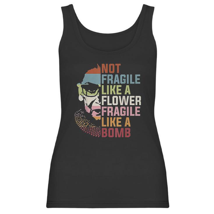 Not Fragile Like A Flower But A Bomb Ruth Bader Rbg Feminist Women Tank Top