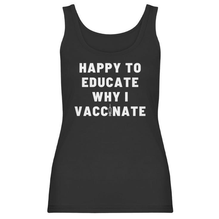 Nurse Happy To Educate Why I Vaccinate New Women Tank Top