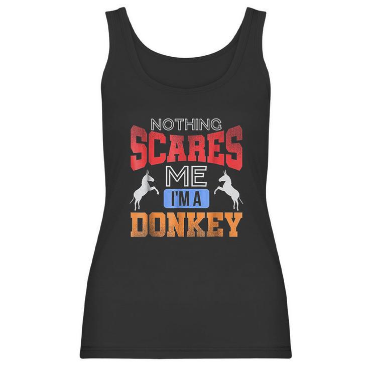 Poker  Funny Nothing Scares Me I Am A Donkey Women Tank Top