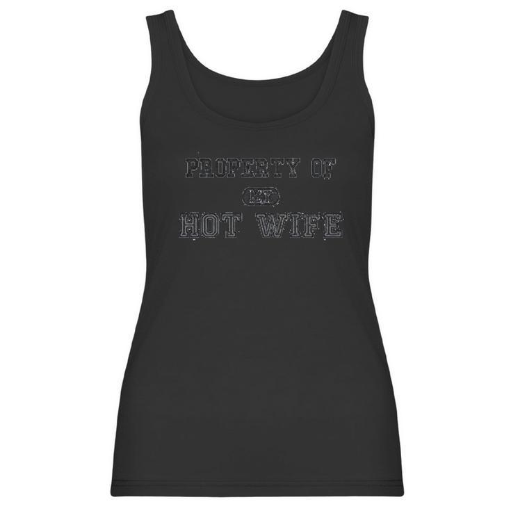 Property Of My Hot Wife Women Tank Top