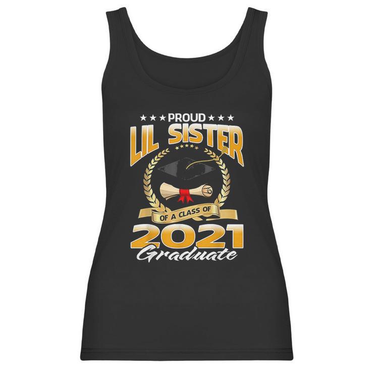 Proud Lil Sister Of A Class Of 2021 Graduate Women Tank Top