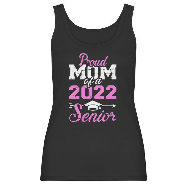 Womens Proud Mom Of A 2022 Senior Graduation Class V-Neck Women Tank Top