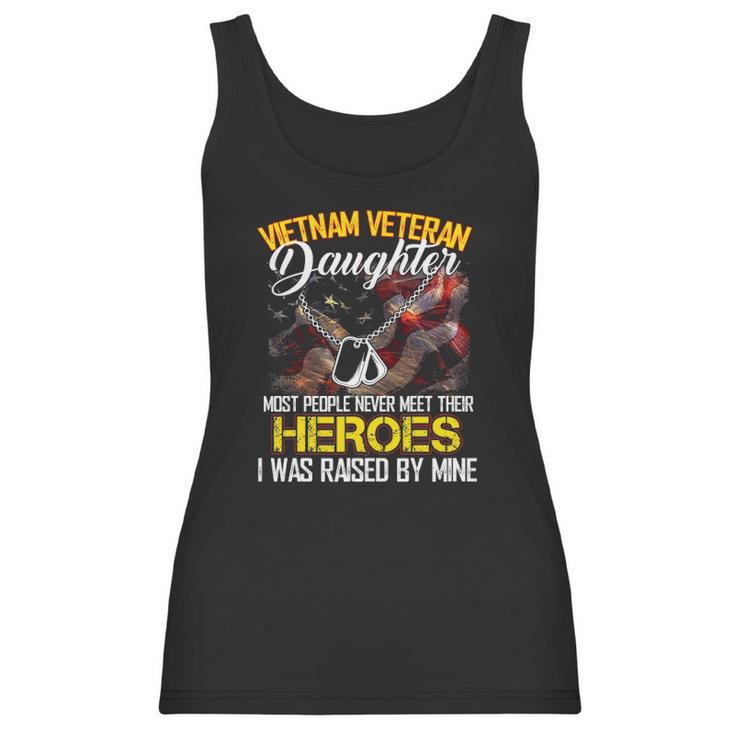 Proud Vietnam Veterans Daughter I Was Raised By Mine Gift Women Tank Top