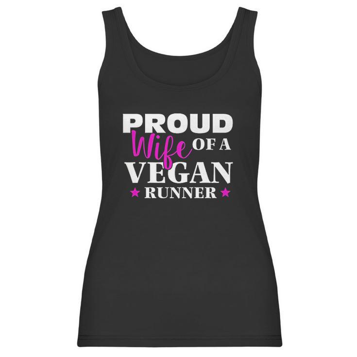 Proud Wife Of A Vegan Runner For Vegan Spouses Women Tank Top