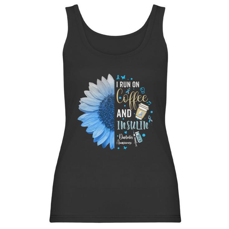 I Run On Coffee And Insulin Gift For Diabetes Awareness Great Gift Women Tank Top