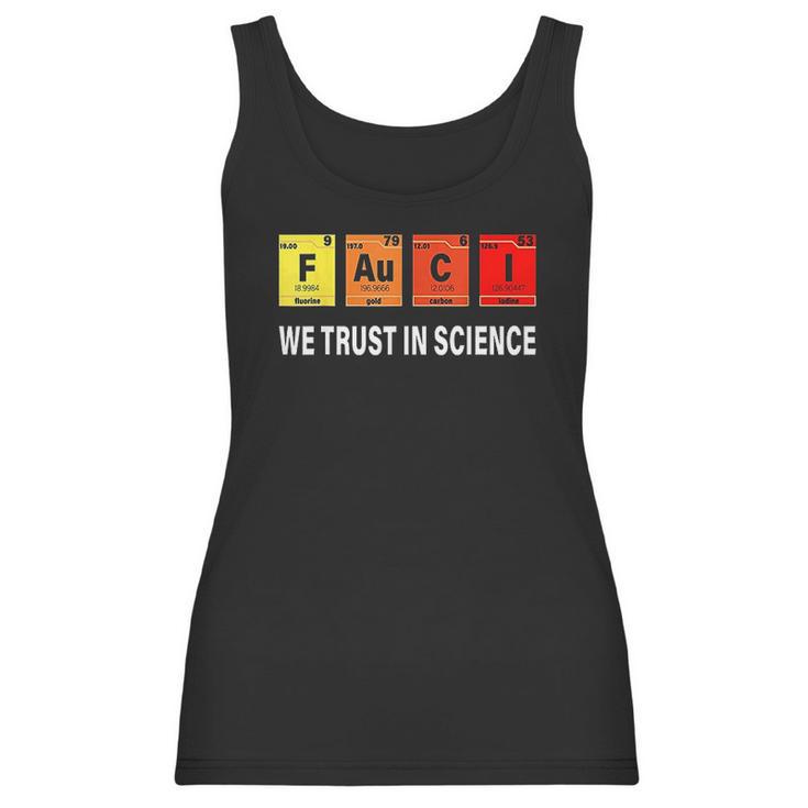 Science Fauci F Au C I Trust Be Kind Women Tank Top