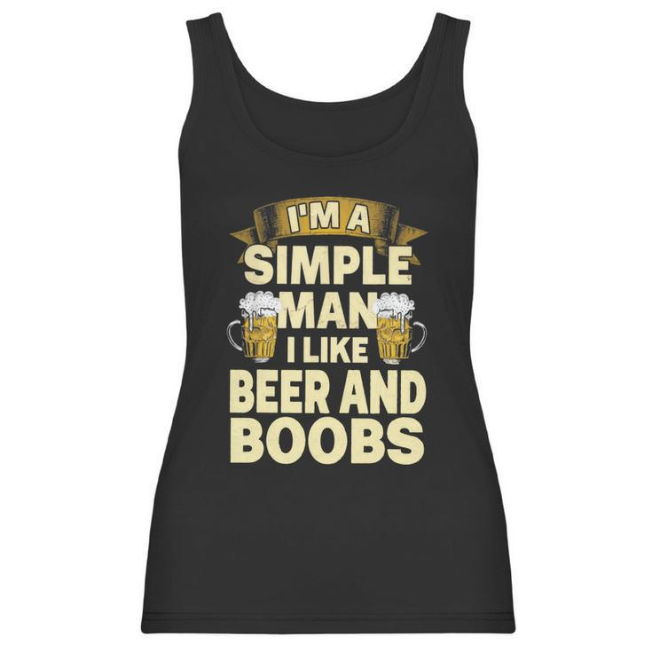 Im A Simple Man I Like Boobs And Beer | Funny Drinking Women Tank Top