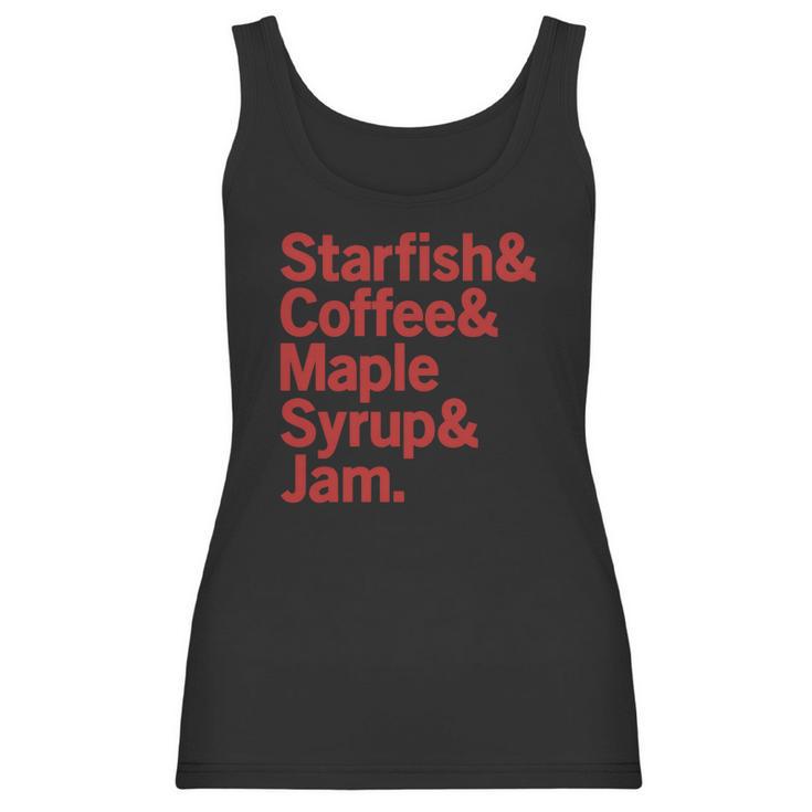 Starfish &Ampamp Coffee &Ampamp Maple Syrup &Ampamp Jam Prince Desig Women Tank Top