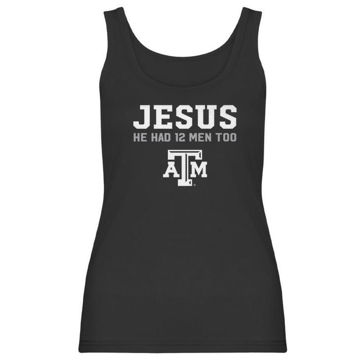 Texas Am Aggies Jesus 12Th Man  Apparel Women Tank Top