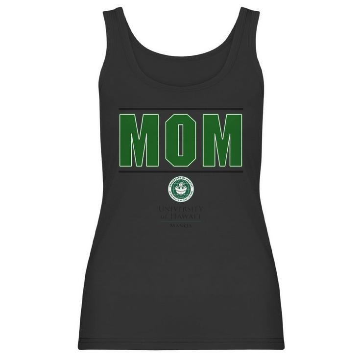 University Of Hawaii At Manoa Proud Mom Parents Day 2020 Women Tank Top