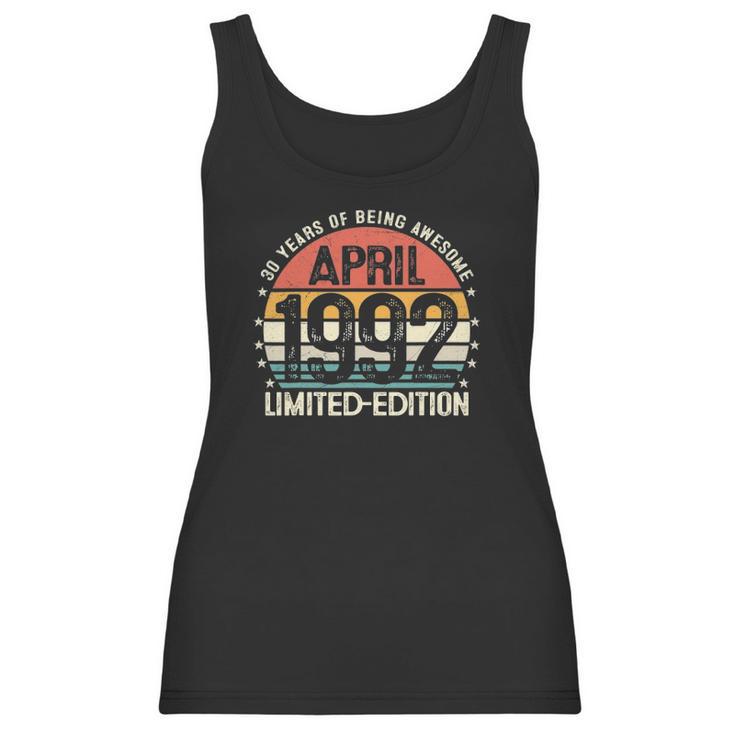 Vintage April 1992 30 Years Old 30Th Birthday Men Women Women Tank Top