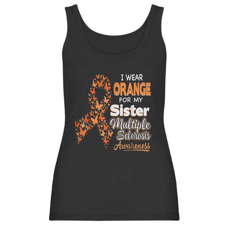 I Wear Orange For My Sister Multiple Sclerosis Awareness Women Tank Top