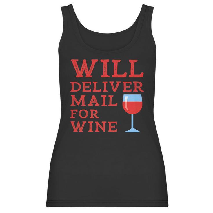 Will Deliver Mail For Wine Postal Mailwoman Postwoman Women Tank Top