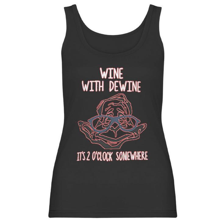 Wine With Dewine It Is 2 O Clock Somewhere Women Tank Top