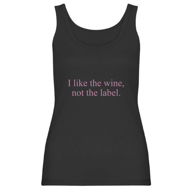 I Like The Wine Not The Label David Rose Schitts Creek Women Tank Top