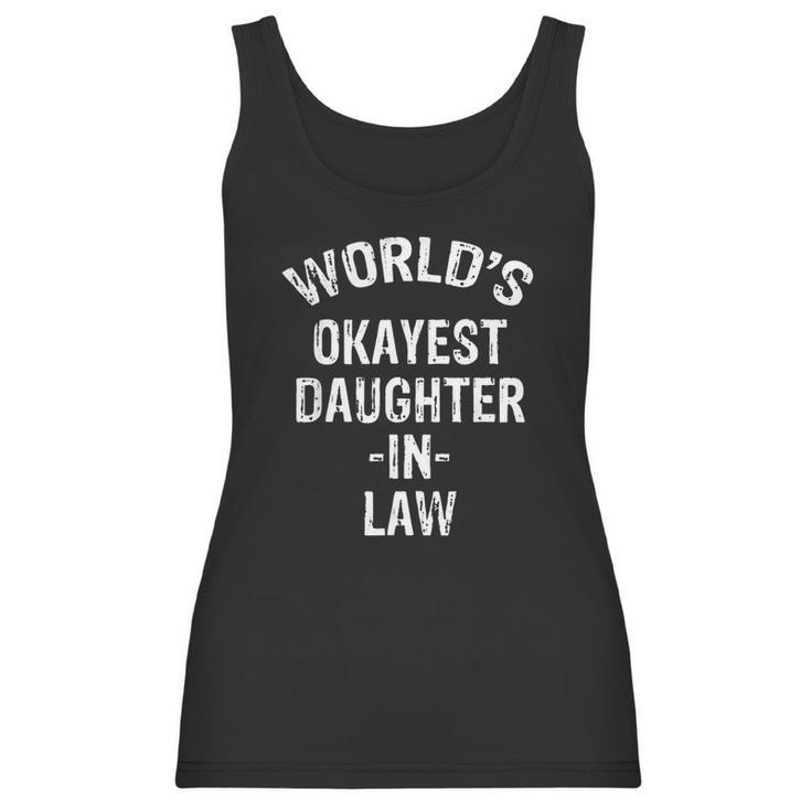 Worlds Okayest Daughter-In-Law T-Shirt Women Tank Top