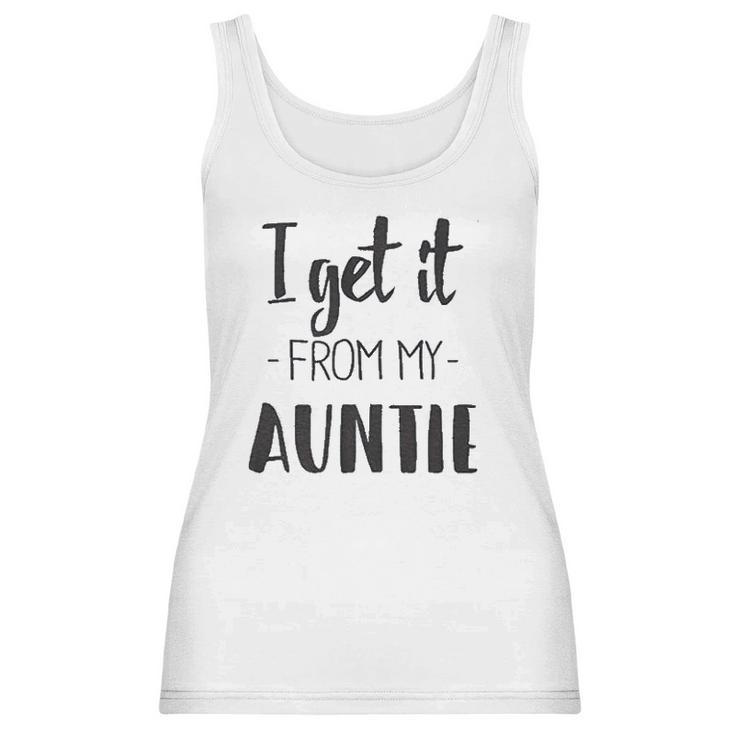 I Get It From My Auntie Creeper Funny Family Baby Women Tank Top