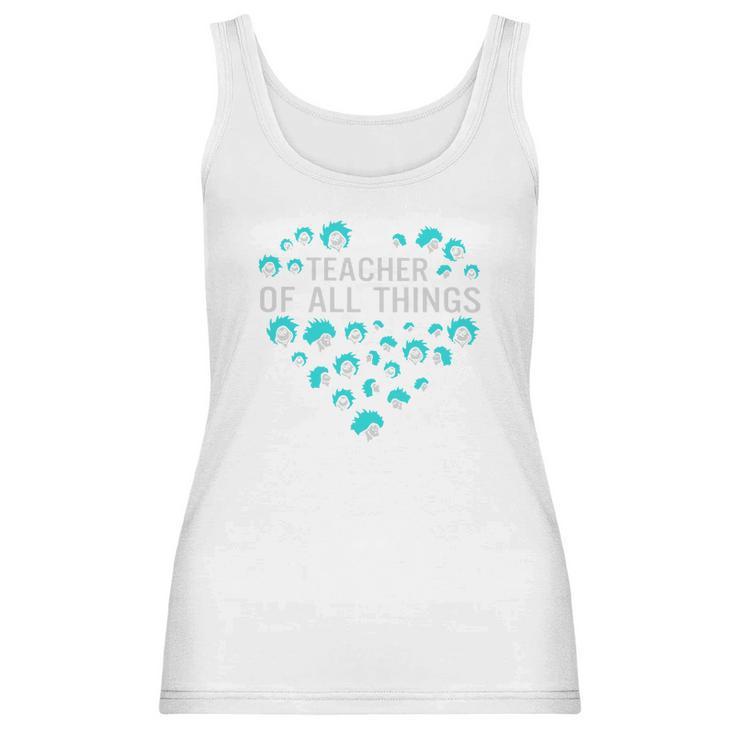 Dr Seuss Teacher Of All Thing Women Tank Top