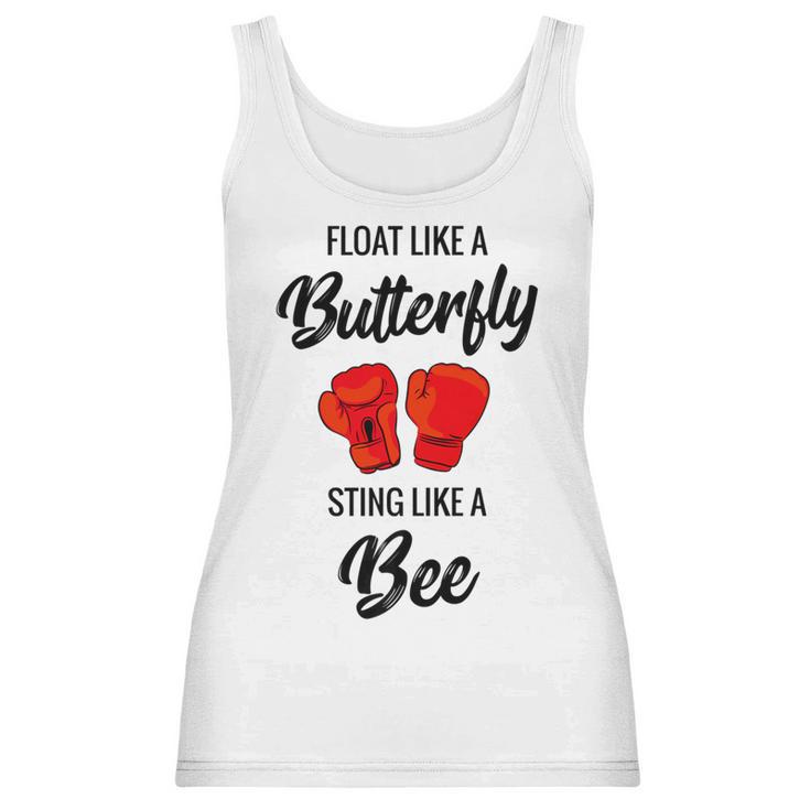 Float Like A Butterfly Sting Like A Bee Boxing Women Tank Top