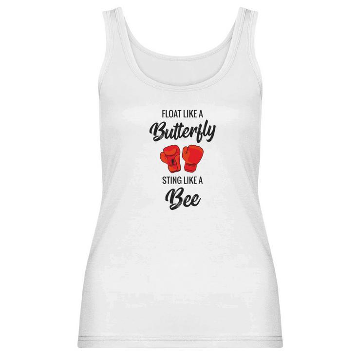 Float Like A Butterfly Sting Like A Bee  Boxing Tee Women Tank Top