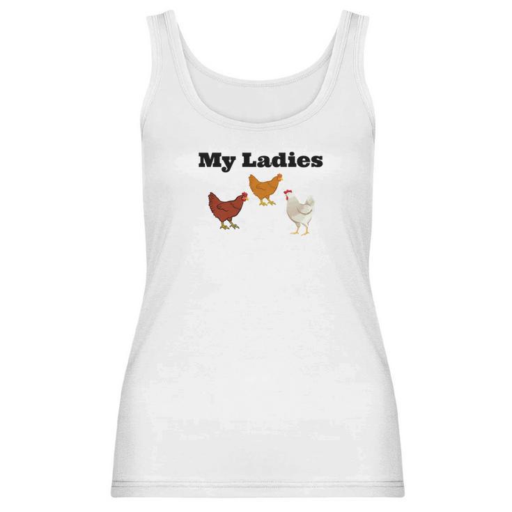 Funny Chicken Chicken Farmers My Ladies Women Tank Top