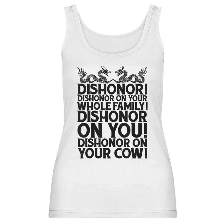 Funny Sarcastic Quotes Gift Dishonor On Your Cow Women Tank Top