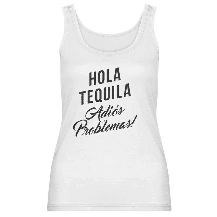 Hola Tequila Adios Problemas Women Tank Top