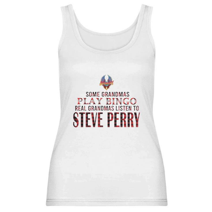 Journey Some Grandmas Play Bingo Real Grandmas Listen To Steve Perry Shirt Women Tank Top