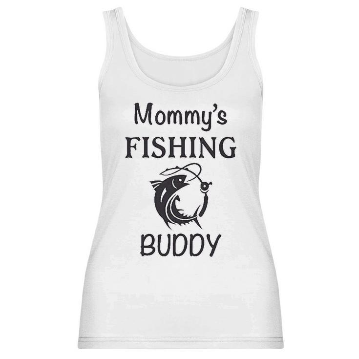 Mommy Fishing Buddy Mom Mothers Women Tank Top