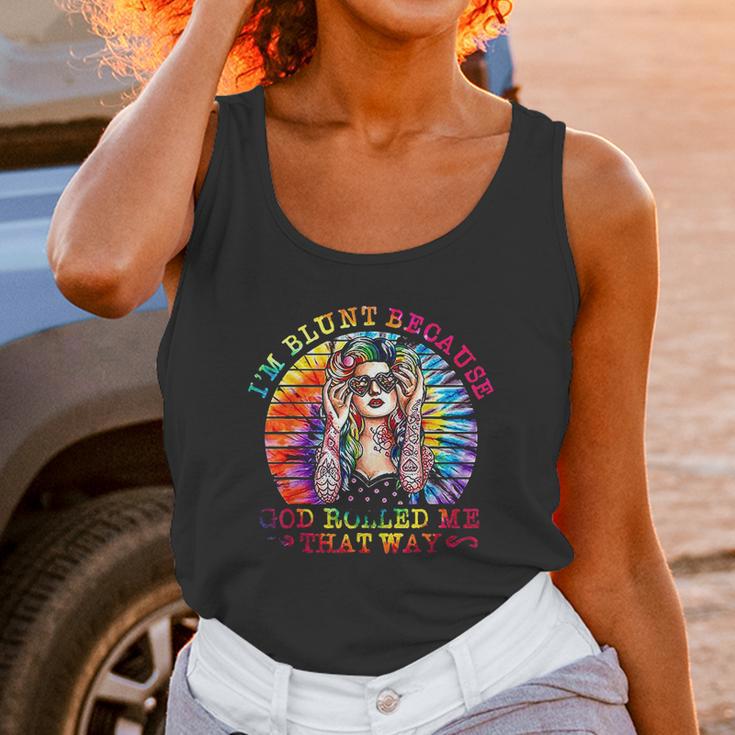 I Am Blunt Because God Rolled Me That Way Hippie Women Tank Top