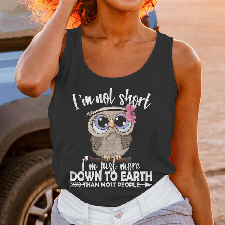 Im Not Short Im Just More Down To Earth Owl Women Tank Top