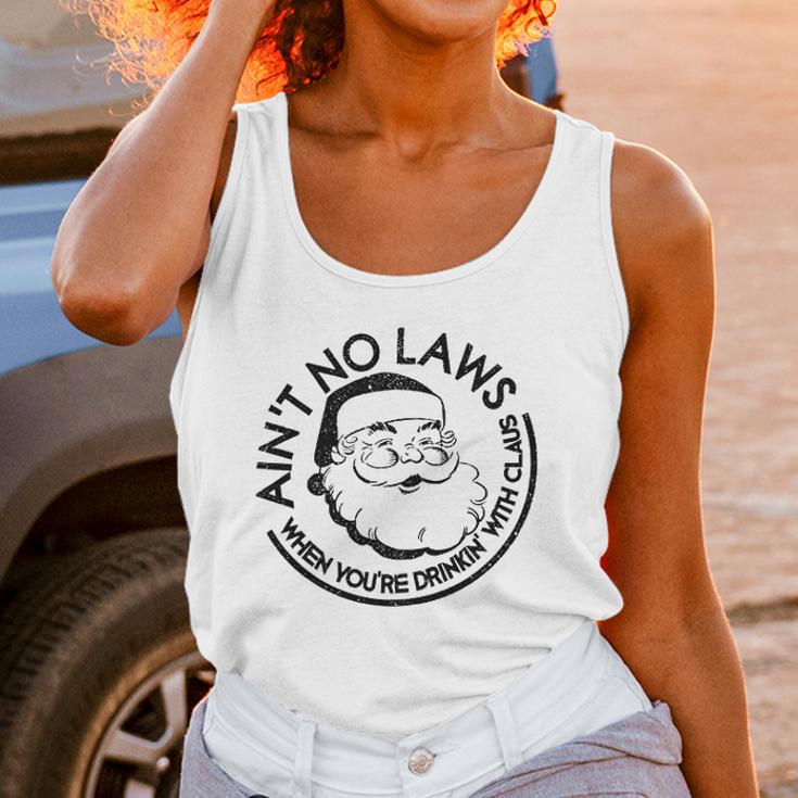 Aint No Laws When Youre Drinking With Claus Christmas Women Tank Top