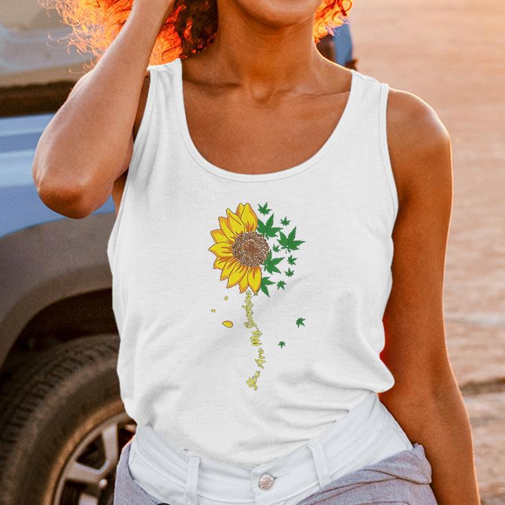 Sunflower Marijuana Cannabis Stoner Weed You Are My Sunshine Women Tank Top