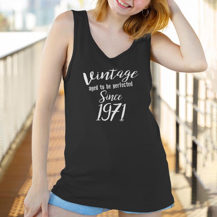 50Th Birthday Gifts Vintage Aged To Be Perfected Since 1971 Women Tank Top