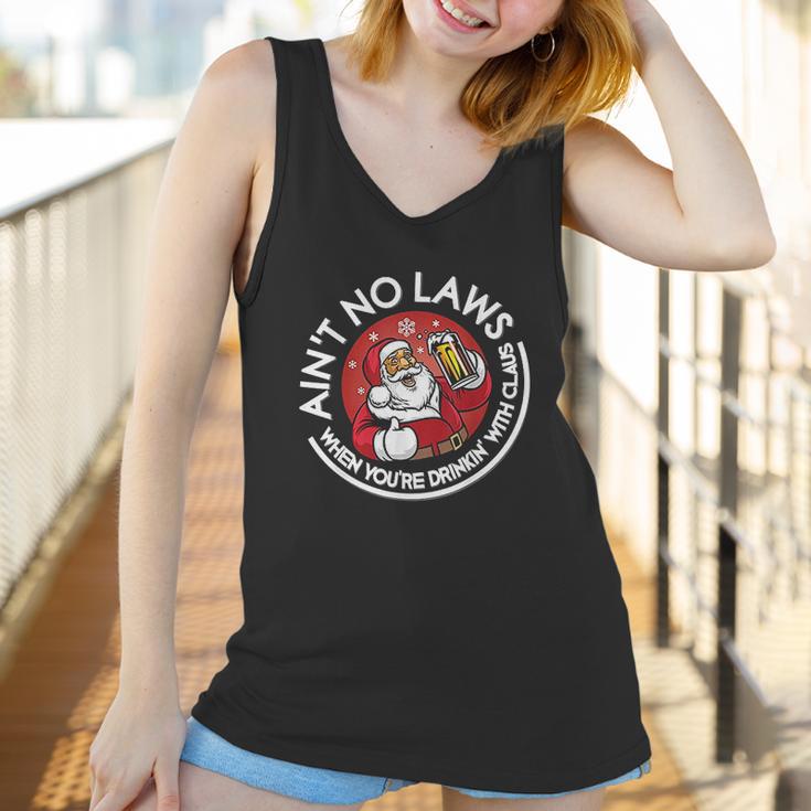 Aint No Laws When You Are Drinking With Claus Christmas Santa Women Tank Top