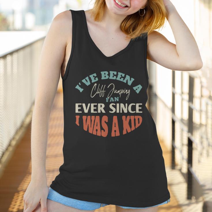 I Have Been A Cliff Jumping Fan Ever Since I Was A Kid Sport Lovers Women Tank Top