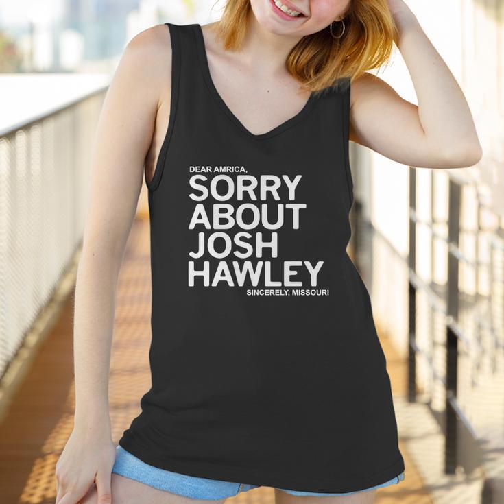 Dear America Sorry About Josh Hawley Sincerely Missouri Women Tank Top