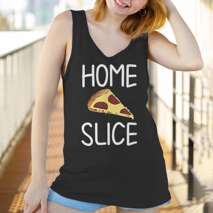 Funny Home Slice Pizza Pun Joke Sarcastic Family Women Tank Top