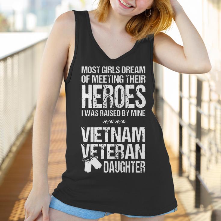 Most Girls Dream Of Meeting Their Heroes I Was Raised By Mine Viet Nam Veteran Daughter Women Tank Top