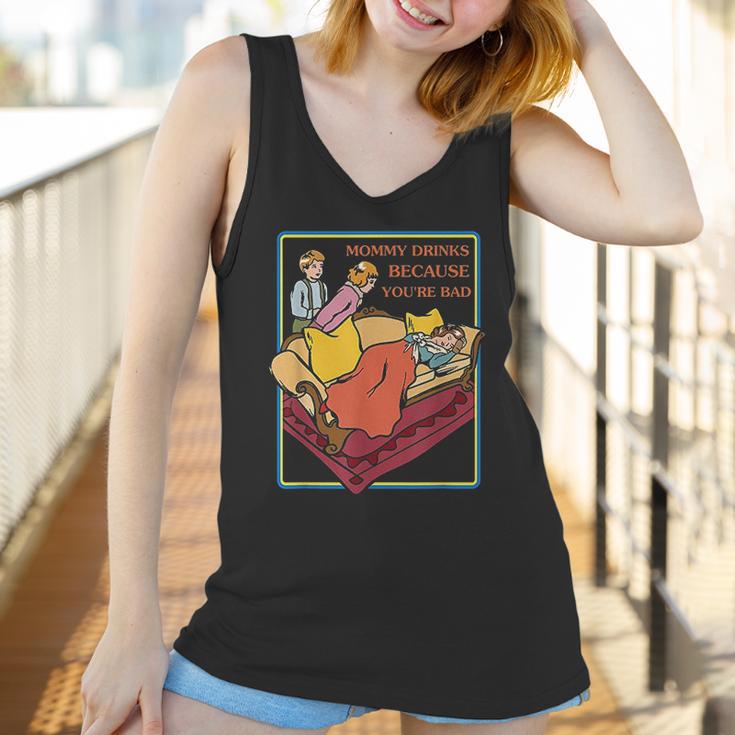 Ironic Clothes Mommy Drinks Because Youre Bad Women Tank Top