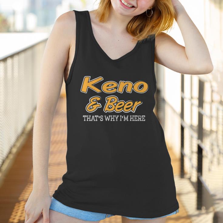 Keno & Beer Thats Why Im Here Women Tank Top