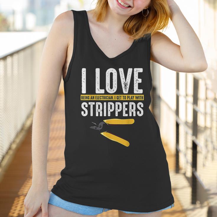 I Love Strippers Electrician Electricity Funny Sarcastic Women Tank Top