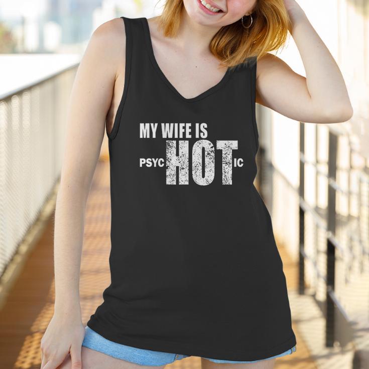 Mens Funny Gift For Husband Wife Is Psychotic Funny Wife Women Tank Top